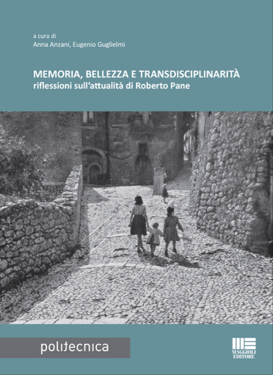 Psicologia dei luoghi: “Memoria, bellezza e transdisciplinarità”